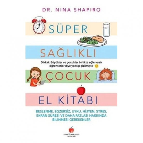 Süper Sağlıklı Çocuk El Kitabı
