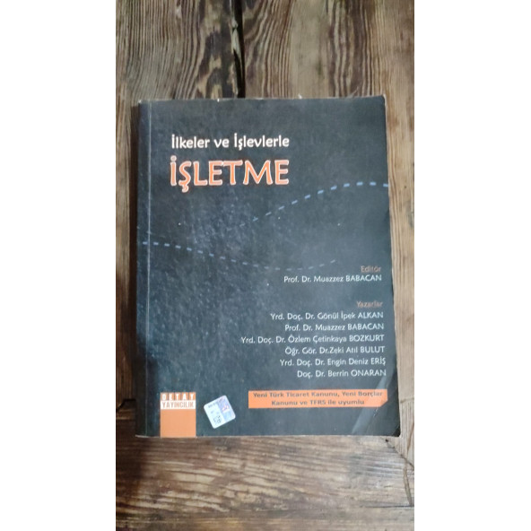 İLKELER VE İŞLEVLERLE İŞLETME ..  MUAZZEZ BABACAN ürün görseli