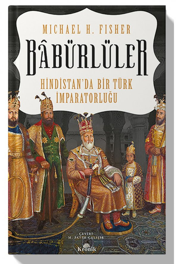 Babürlüler Hindistan Da Bir Türk Imparatorluğu