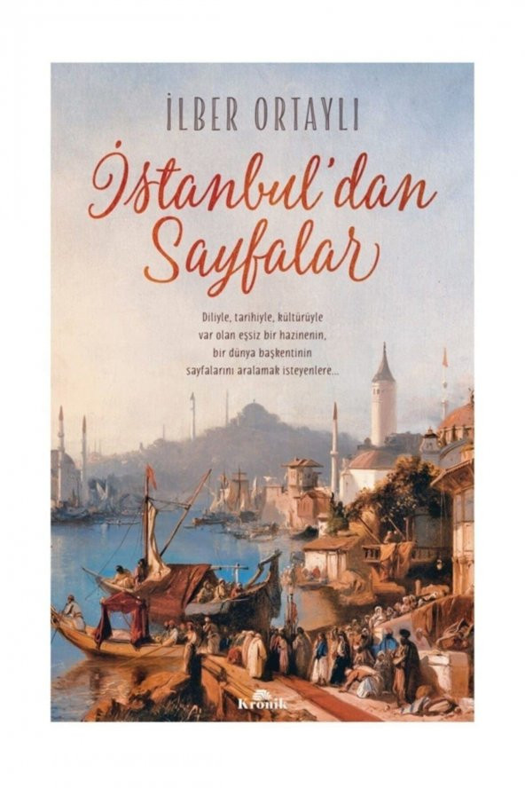 Istanbuldan Sayfalar - Ilber Ortaylı -