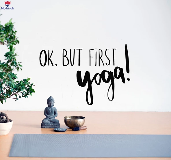 Oturma Odası, Ofis, Dükkan Duvar Sticker İlham Alıntı Tamam Ama İlk Yoga Ev Dekorasyonu Fikir Çıkartmaları 22,5 inç x 15,5 inç