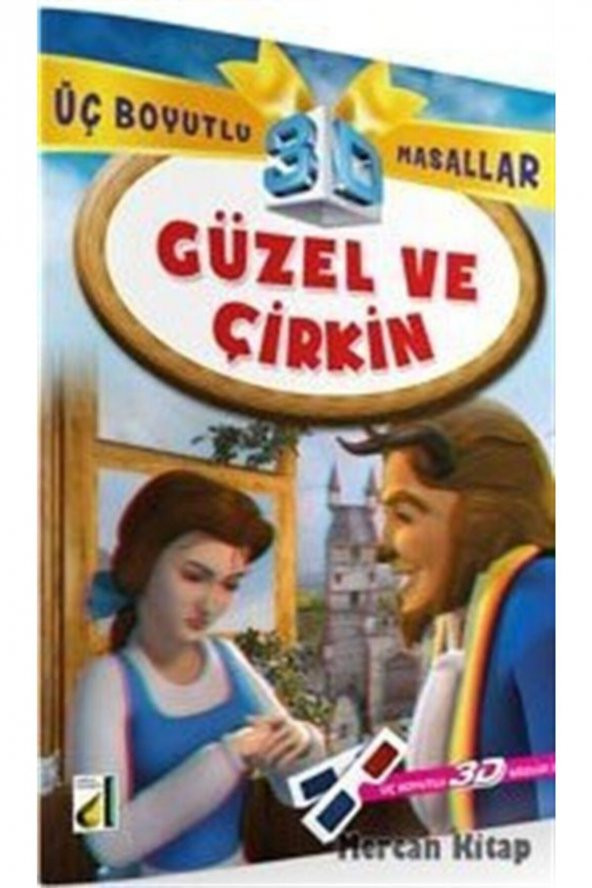 DAMLA GÜZEL VE ÇİRKİN 3D