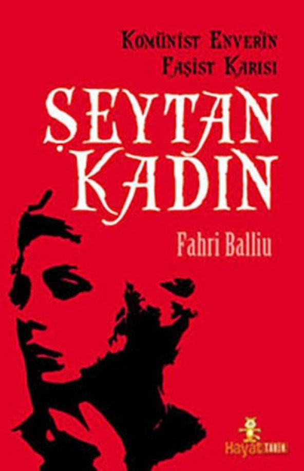Şeytan Kadın  Komünist Enverin Faşist Karısı - 1