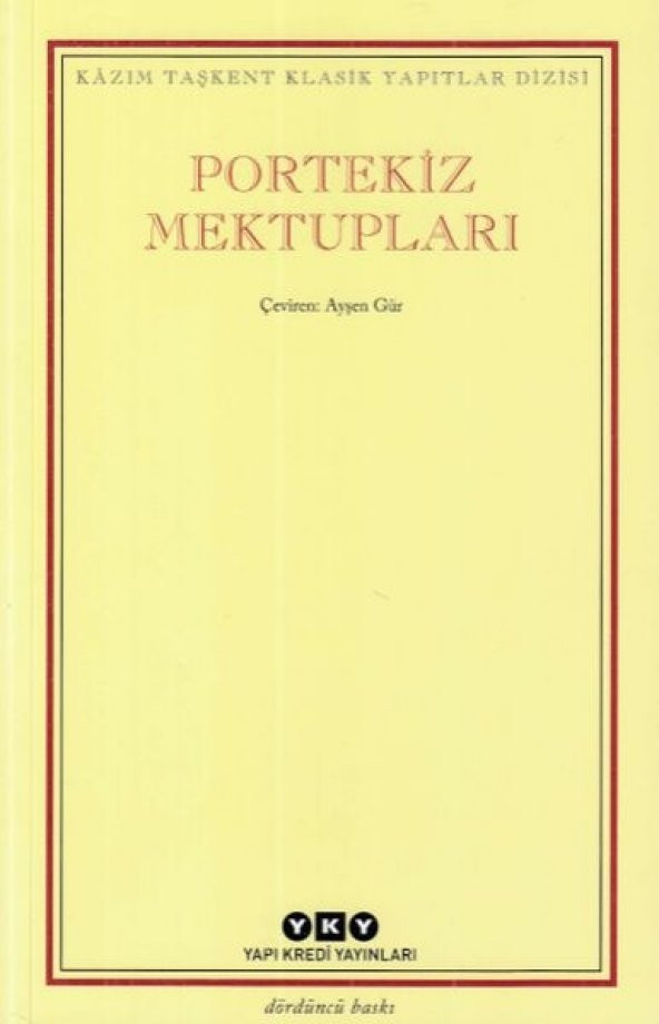 Kazım Taşkent Klasik Yapıtlar Dizisi - Portekiz Mektupları