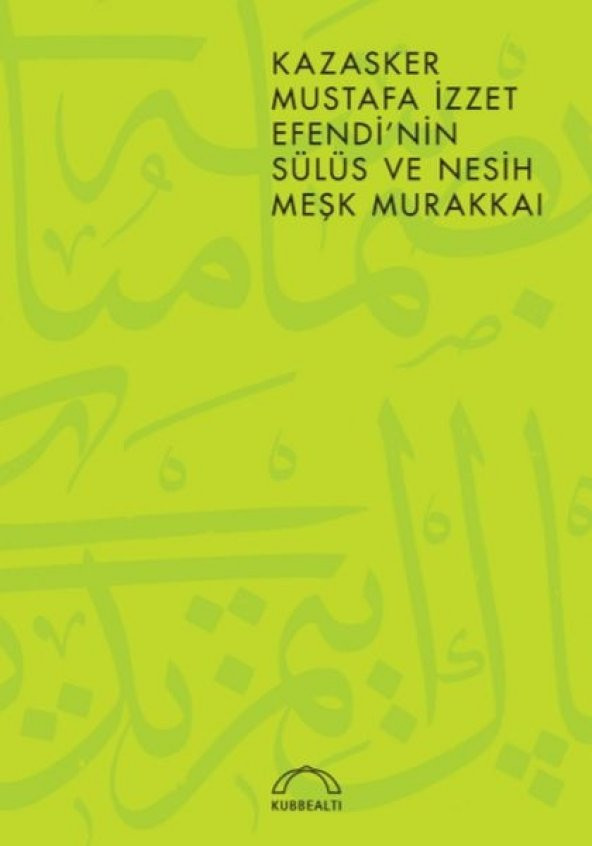 Kazasker Mustafa İzzet Efendinin Meşk Murakkai (Sülüs ve Nesih) - 1