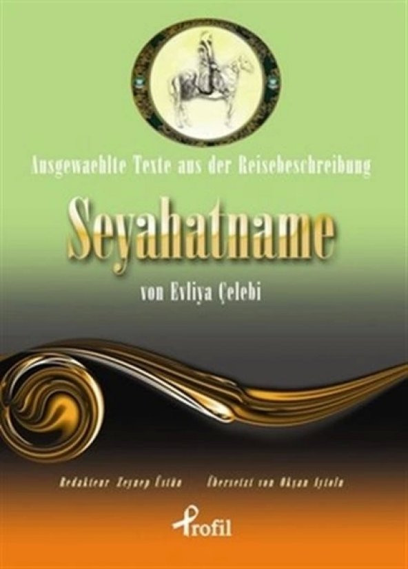 Ausgewaehlte Texte Aus Der Reisebeschreibung Seyah