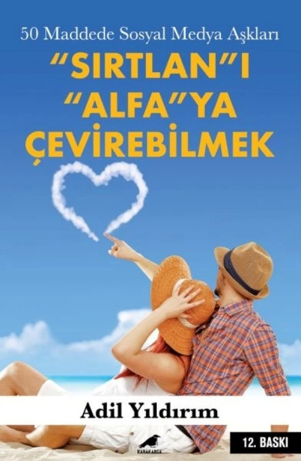 50 Maddede Sosyal Medya Aşkları - Sırtlanı Alfaya Çevirebilmek