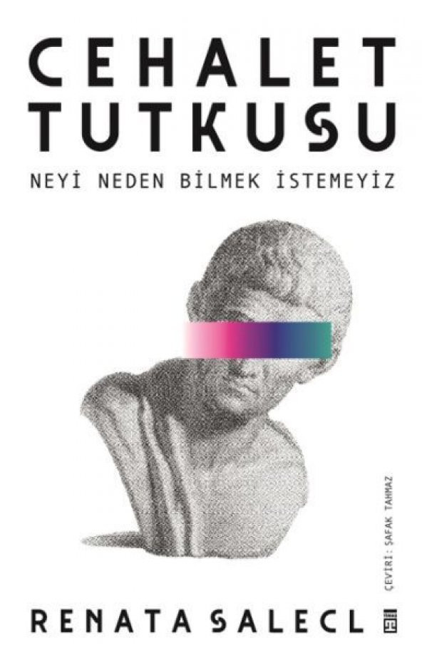 Cehalet Tutkusu & Neyi Neden Bilmek İstemeyiz [mustazen] - 1