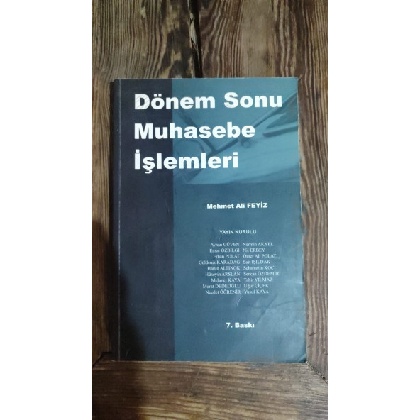 Dönem Sonu Muhasebe İşlemleri  .. Mehmet Ali Feyiz