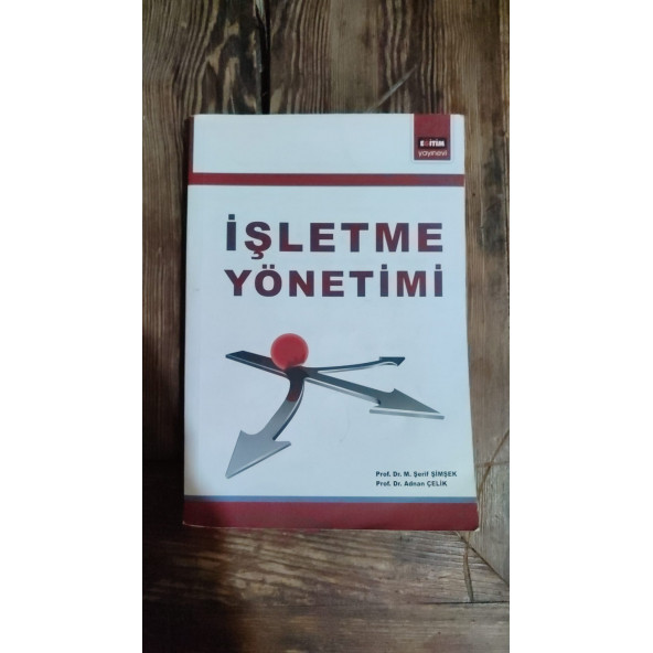 İŞLETME YÖNETİMİ ..  ŞERİF ŞİMŞEK & ADNAN ÇELİK ürün görseli