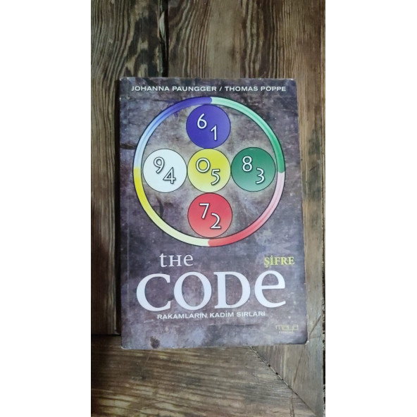 The Code - Şifre Rakamların Kadim Sırları  ..  Johanna Paungger,