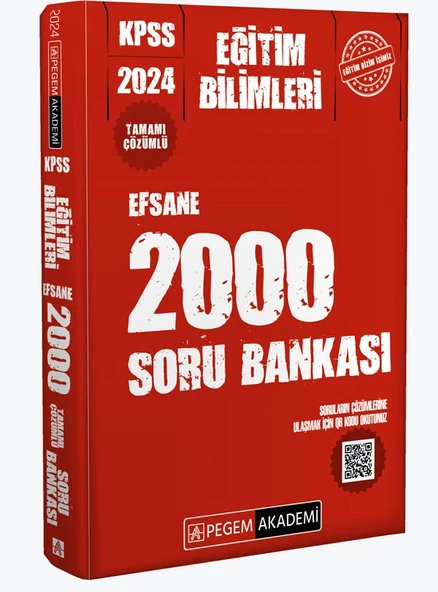 2024 KPSS Eğitim Bilimleri EFSANE 2000 Soru Bankası Çözümlü Pegem Akademi Yayınları
