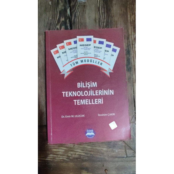 BİLİŞİM TEKNOLOJİLERİNİN TEMELLERİ ... EMİR M. ULUCAK