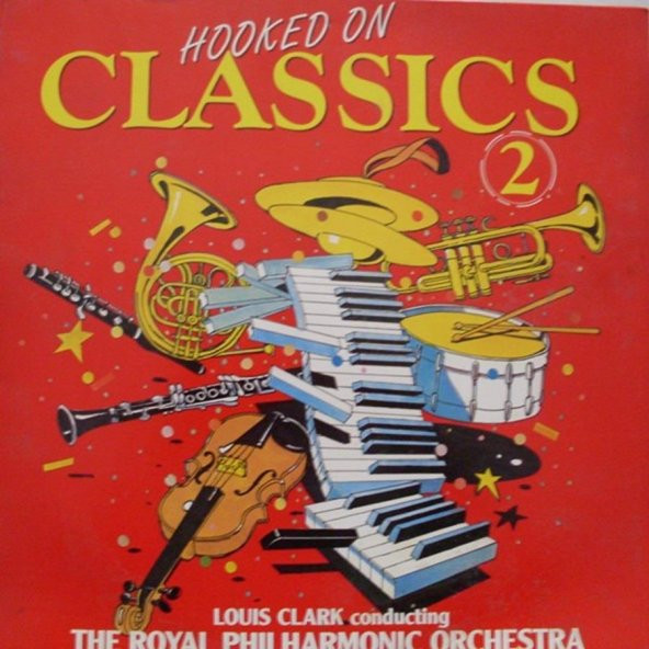 Classics - Louis Clark Conducting The Royal Philharmonic Orchestra – Hooked On Classics 2 alithestereo