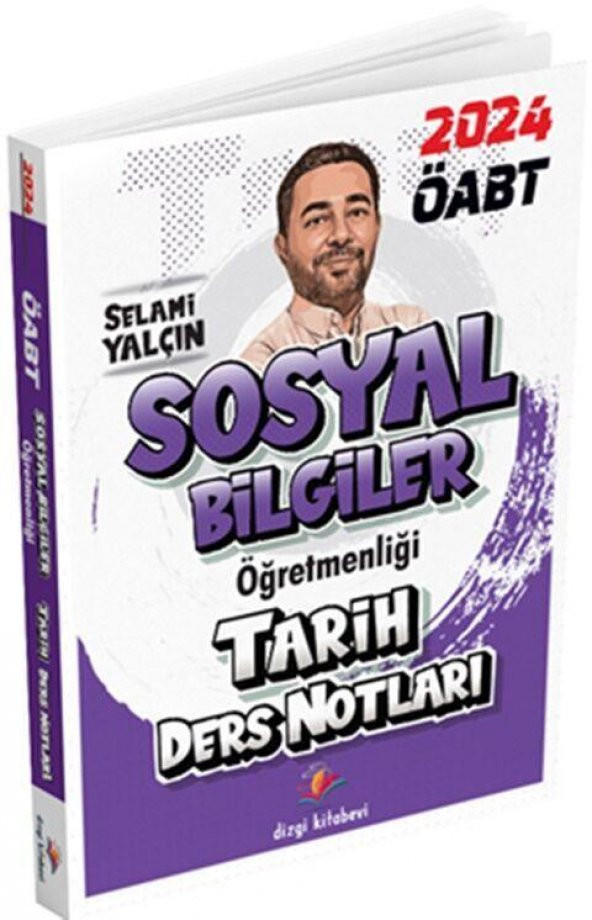 2024 KPSS ÖABT Sosyal Bilgiler Öğretmenliği Tarih Ders Notları Dizgi Kitap