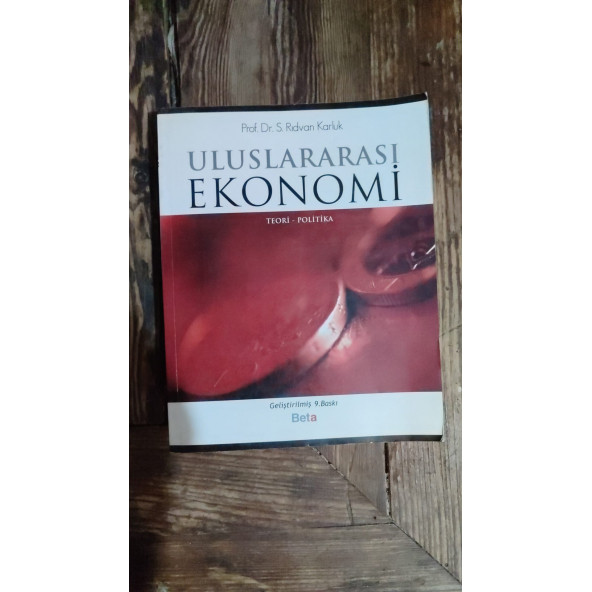 ULUSLARARASI EKONOMİ TEORİ POLİTİKA S. RIDVAN KARLUK