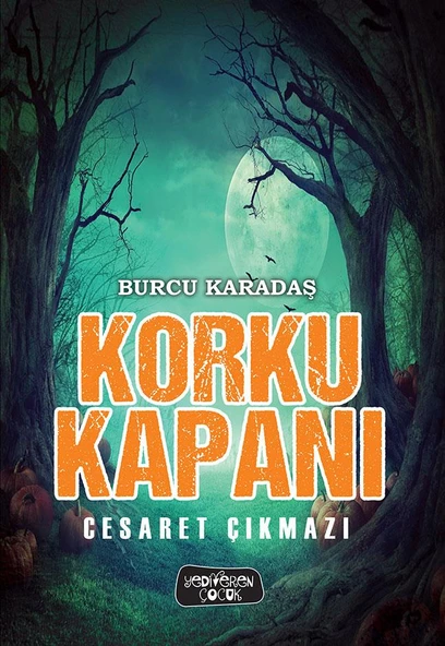 Korku Kapanı – Cesaret Çıkmazı/Karton Kapak