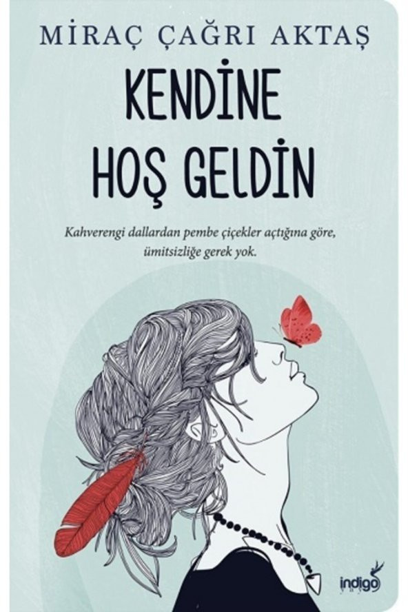 Kendine Hoş Geldin / Miraç Çağrı Aktaş /