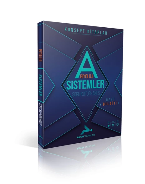 PARAF ÖZET BİLGİLİ BİYOLOJİ SİSTEMLER SORU KÜTÜPHA