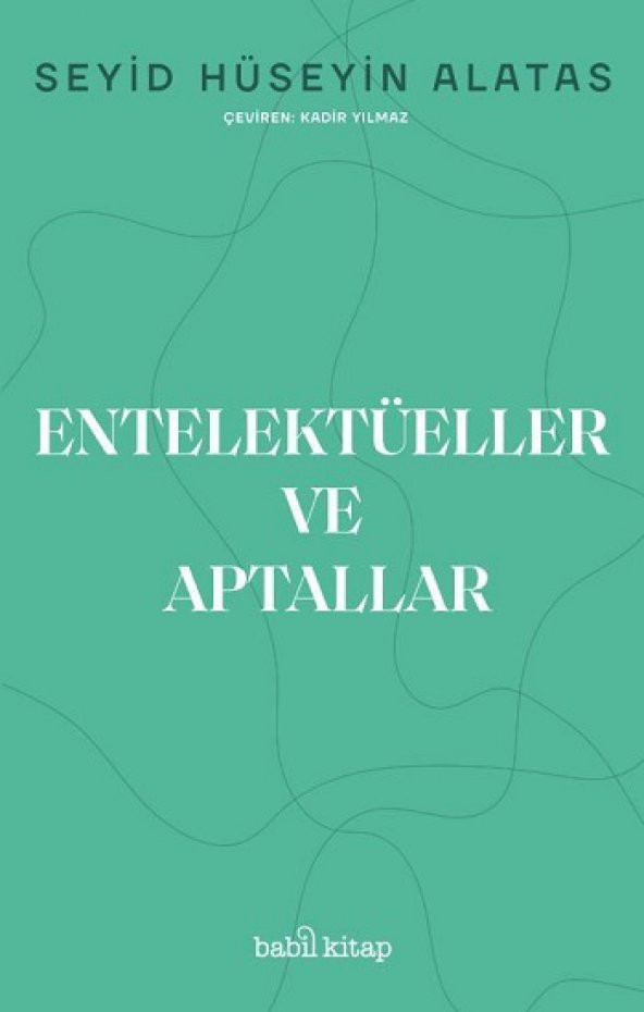 Entelektüeller ve Aptallar - 1