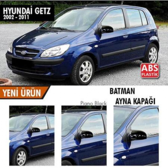 Hyundai Getz 2002-2011 Batman Yarasa Ayna Kapağı Piano Black Abs Plastik - 2