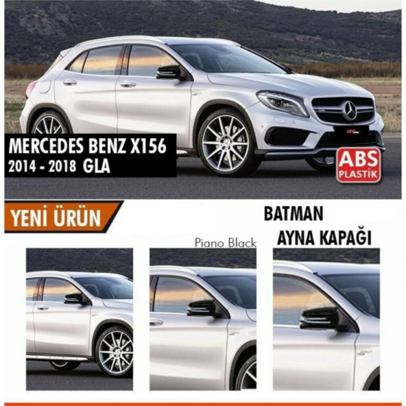 Mercedes Benz Gla X156 2014-2019 Batman Yarasa Ayna Kapağı Piano Black Abs Plastik