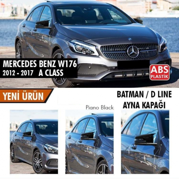 Mercedes Benz W176 2012-2018 Batman Yarasa Ayna Kapağı Piano Black Abs Plastik