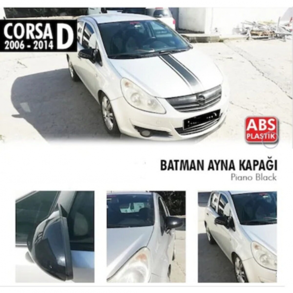 Opel Corsa D 2006-2014 Batman Yarasa Ayna Kapağı Piano Black Abs