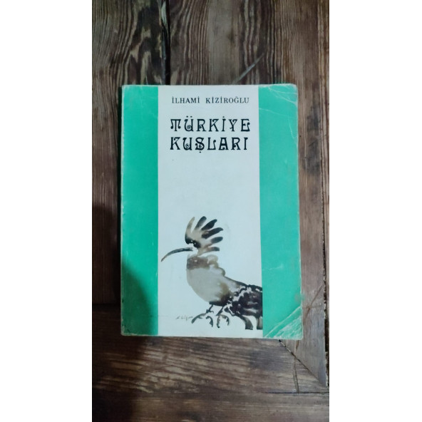 Türkiye Kuşları İlhami Kiziroğlu