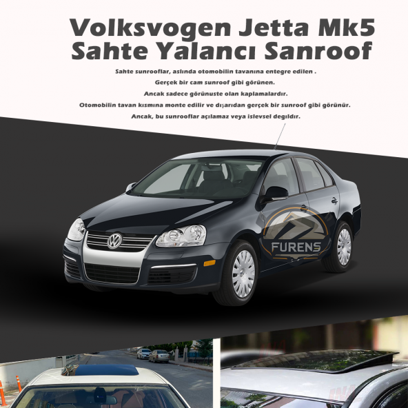 Wv Jetta Mk5 Parlak Siyah Yalancı Çakma Sahte Sunroof ürün görseli 1