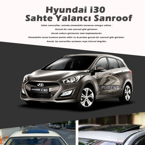 Hyundai İ30 Parlak Siyah Yalancı Çakma Sahte Sunroof