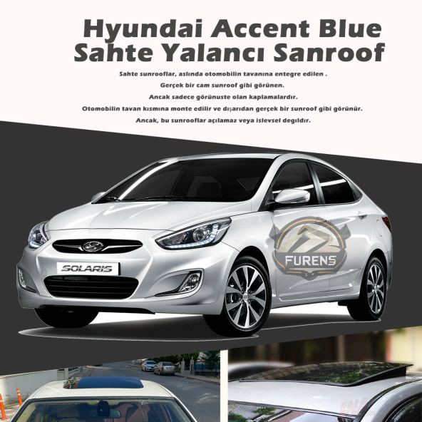 Hyunda Accent Blue Parlak Siyah Yalancı Çakma Sahte Sunroof ürün görseli 1