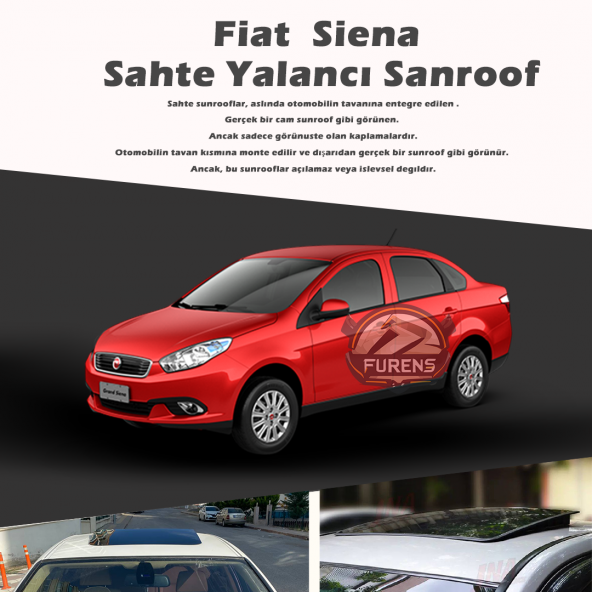 Fiat Siena Parlak Siyah Yalancı Çakma Sahte Sunroof