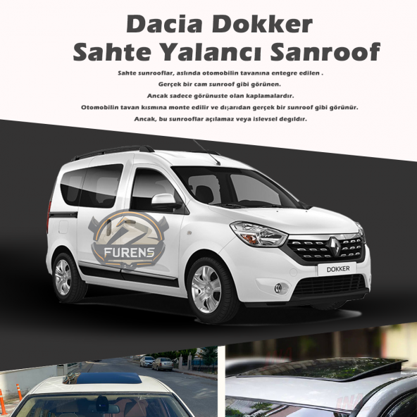 Dacia Dokker Parlak Siyah Yalancı Çakma Sahte Sunroof