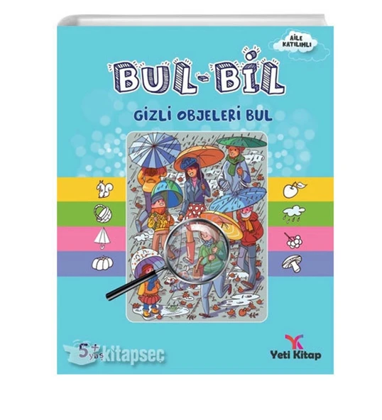 BUL BİL GİZLİ OBJELERİ BUL 5+YAŞ  YETİ KİTAP