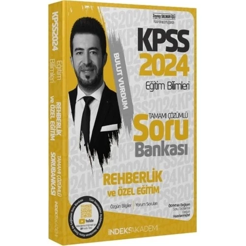 KPSS 2024 EĞİTİM BİLİMLERİ REHBERLİK ÖZEL EĞİTİM ÇÖZÜMLÜ SORU BANKASI  İNDEKS AKADEMİ
