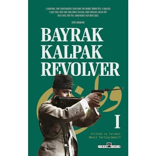 BAYRAK KALPAK REVOLVER 1 HAKAN BOZ  TİMAŞ