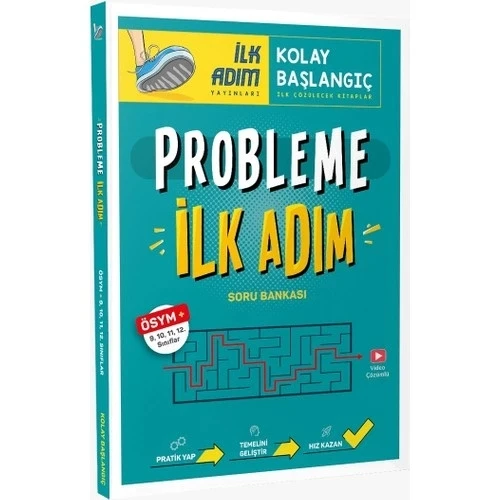 İLKADIM PROBLEME İLK ADIM KOLAY BAŞLANGIÇ