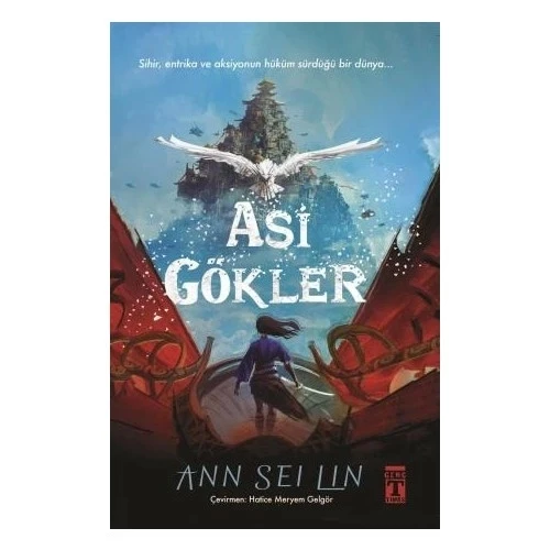 ASİ GÖKLER  ANN SEILINN  TİMAŞ