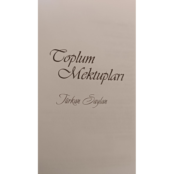 Toplum Mektupları Türkan Saylan - 2