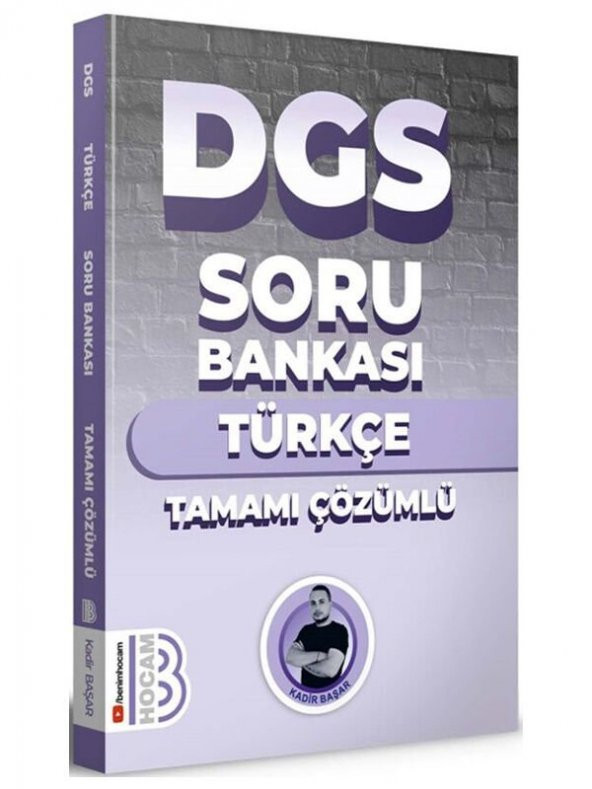 Benim Hocam 2024 DGS Türkçe Tamamı Çözümlü Soru Bankası - Kadir Başar Benim Hocam