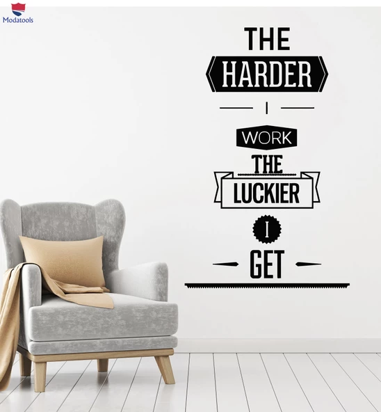 Ofis, Çalışma Odası Duvar Sticker Alıntı Cümle Daha Zor Çalışın Şanslıyım Çıkartmaları Alırım