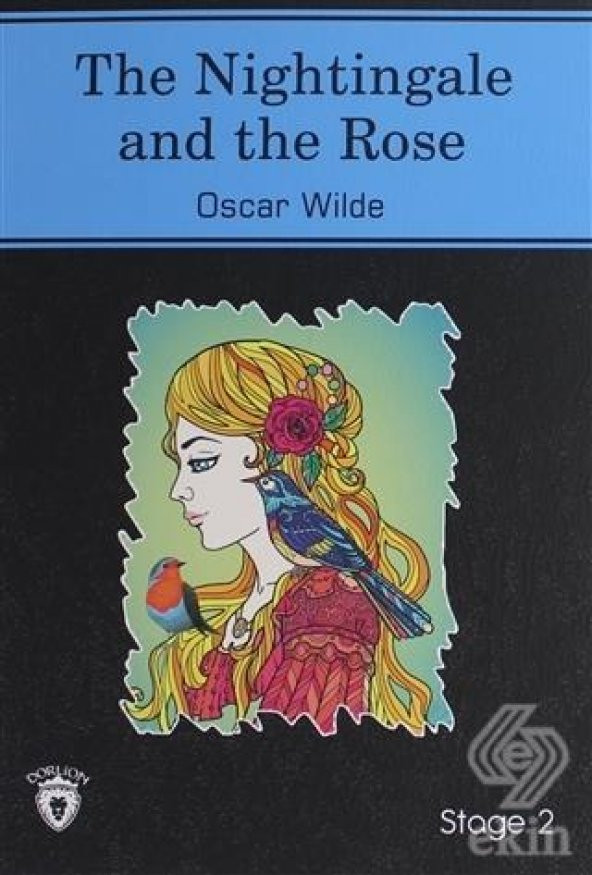 The Nightingale And The Rose İngilizce Hikayeler S