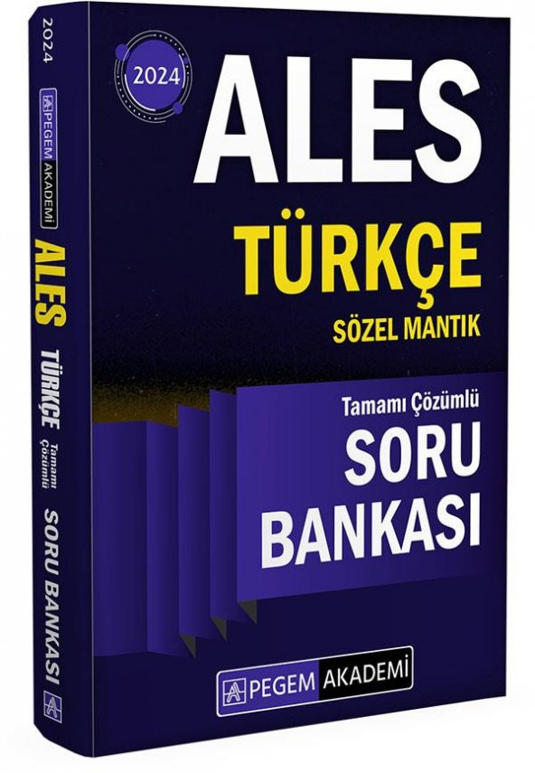 2024 ALES Türkçe Sözel Mantık Tamamı Çözümlü Soru Bankası Pegem Yayınları