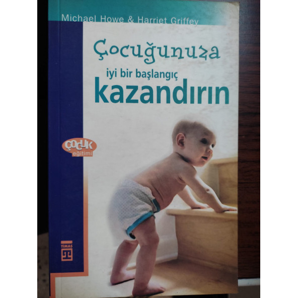 ÇOCUĞUNUZA İYİ BİR BAŞLANGIÇ KAZANDIRIN