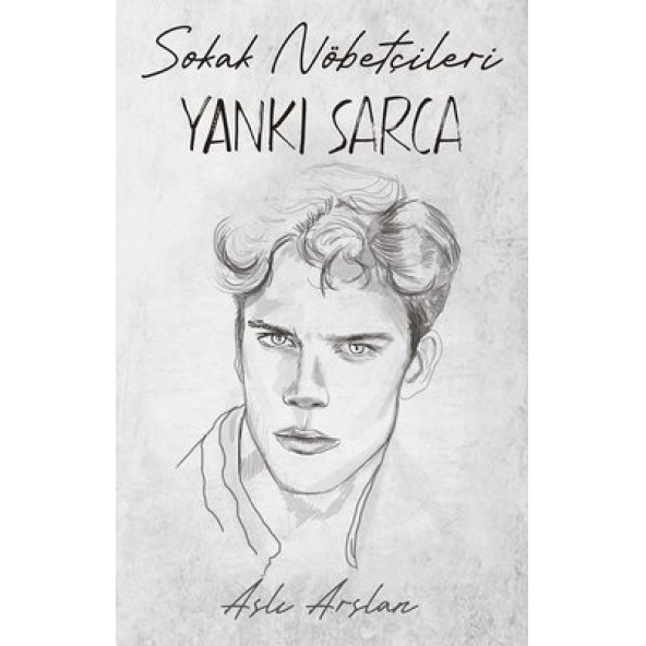 Sokak Nöbetçileri : Yankı Sarca