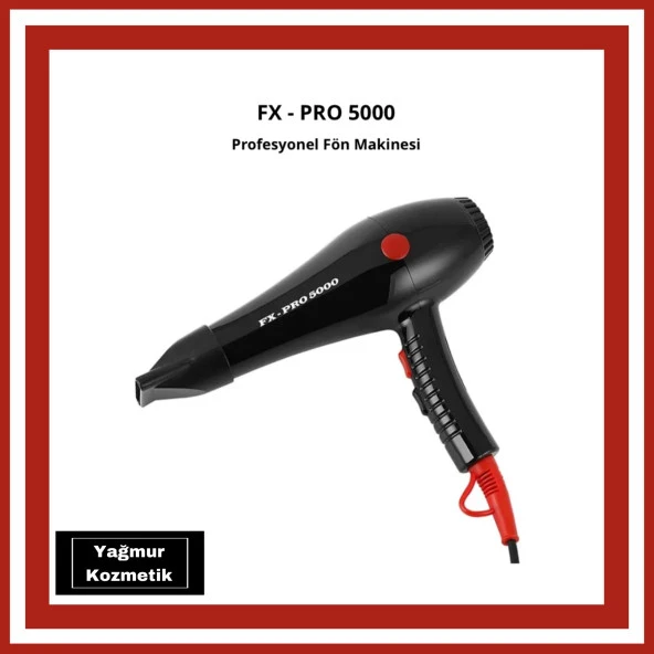 FX - PRO 5000 Profesyonel Fön Makinesi