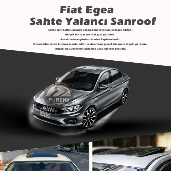 Fiat Egea Parlak Siyah Yalancı Çakma Sahte Sunroof - 1