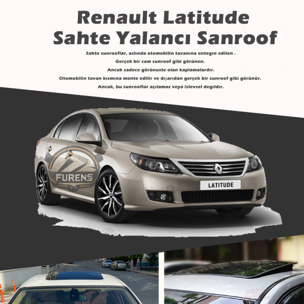 Renault Latitude Parlak Siyah Yalancı Çakma Sahte Sunroof
