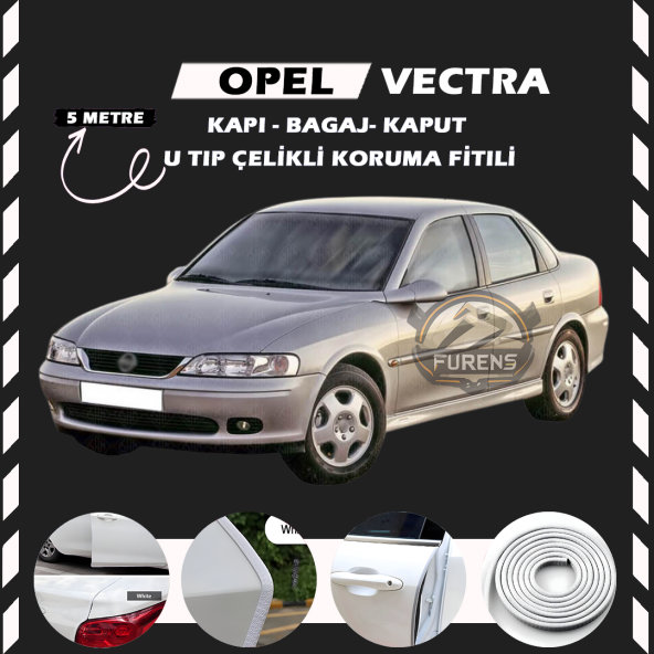 Opel Vectra Oto Araç Kapı Koruma Fitili 5metre Parlak Beyaz Renk